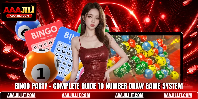 Bingo Party - Complete Guide To Number Draw Game System