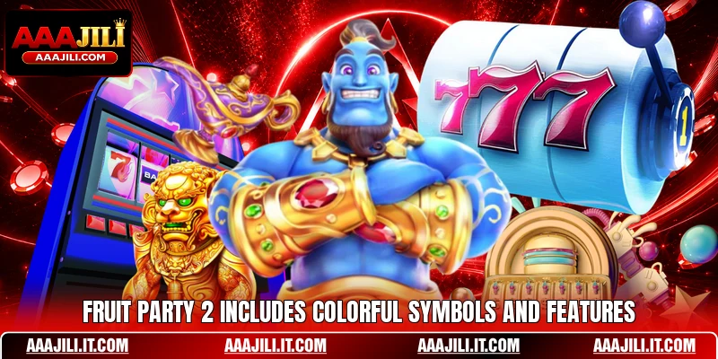 Fruit Party 2 includes colorful symbols and features