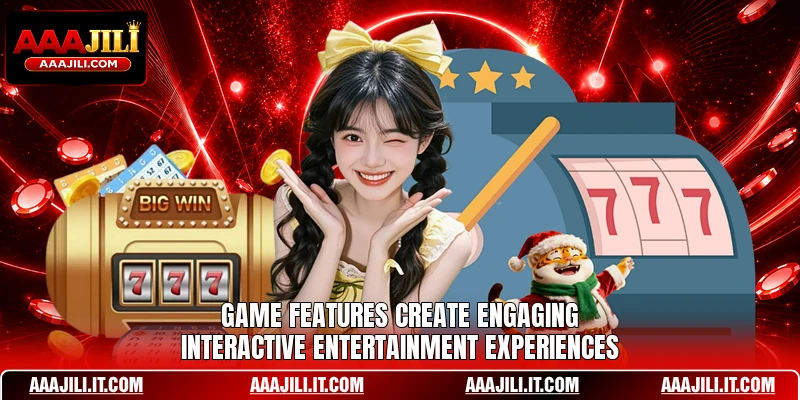 Game features create engaging interactive entertainment experiences