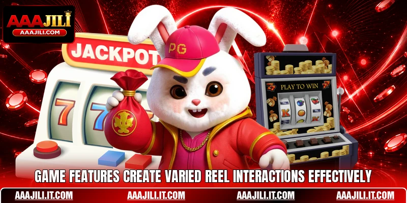 Game features create varied reel interactions effectively