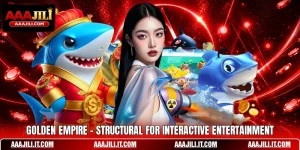 Golden Empire - Structural For Interactive Entertainment