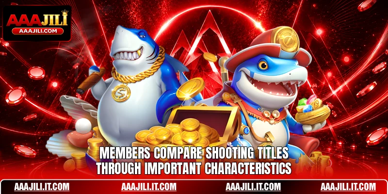Members compare shooting titles through important characteristics