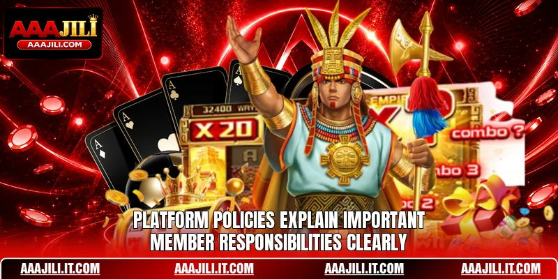 Platform policies explain important member responsibilities clearly