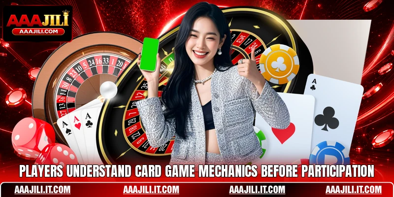 Players understand card game mechanics before participation