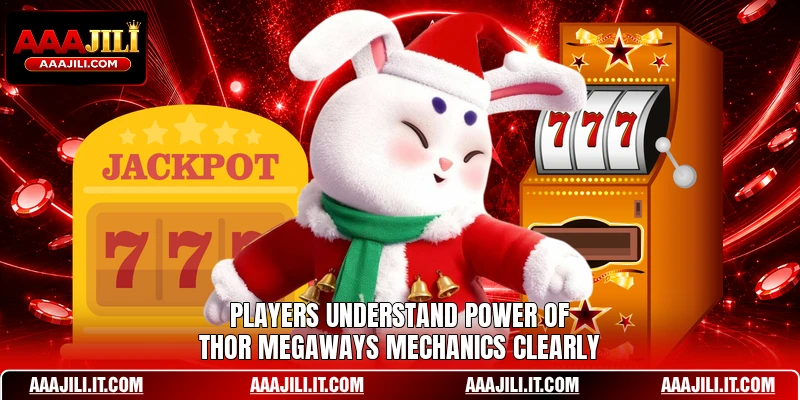 Players understand Power of Thor Megaways mechanics clearly